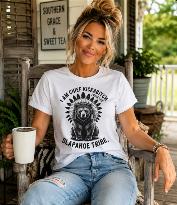 Copy of I Am Chief Kickabitch From the Slapahoe Tribe Funny T-Shirt | Sarcastic Raccoon Graphic Tee | Adult Humor Shirt | Funny Gift